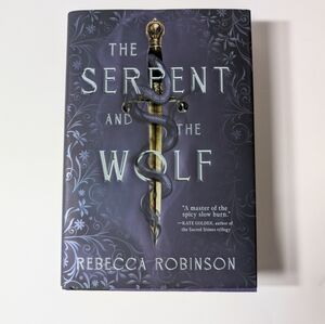 The Serpent and the Wolf By Rebecca Robinson Hardcover Book